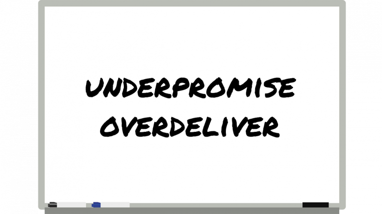 Underpromise & Overdeliver – The Key To Creating Raving Fan Customers