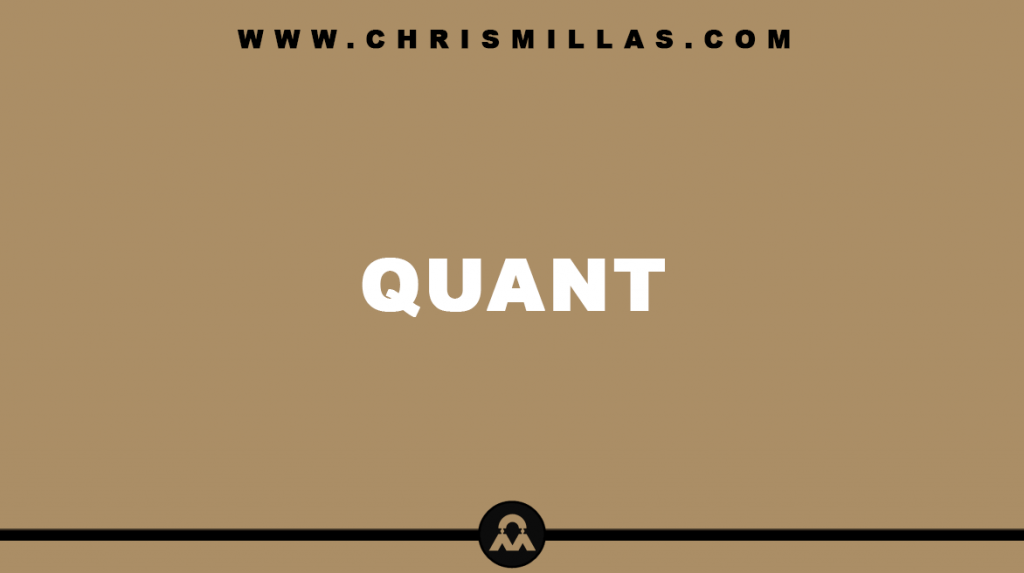 Quant Explained Simply