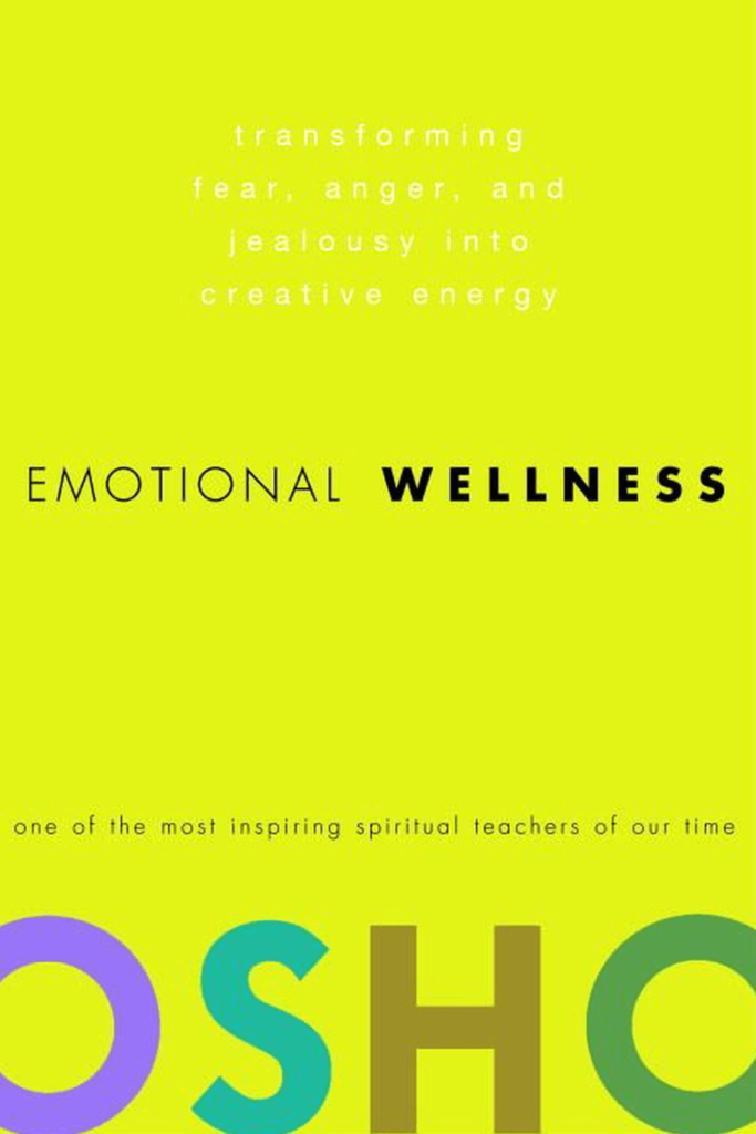 Osho - Emotional Wellness