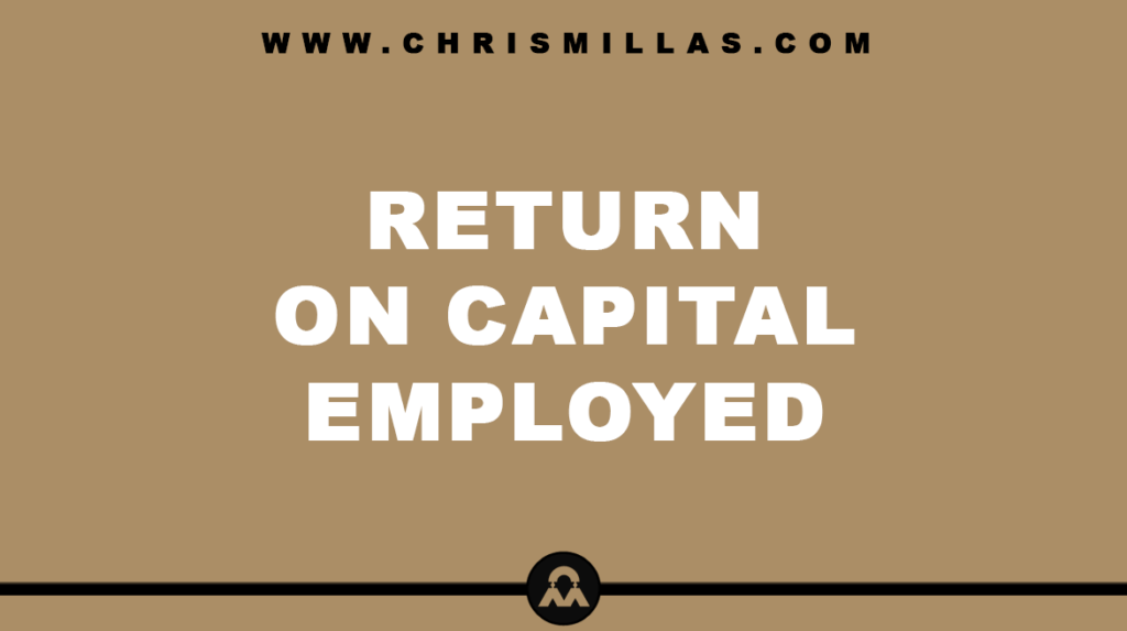 Return On Capital Employed Explained Simply