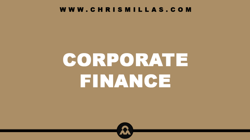 Corporate Finance Explained Simply