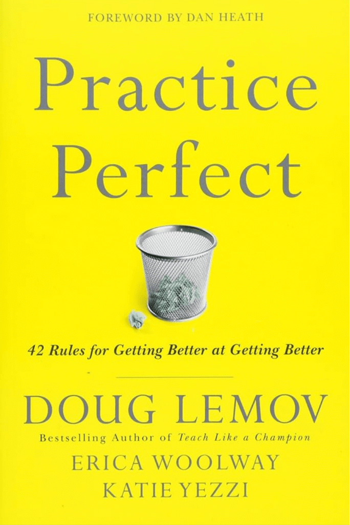 Doug Lemov - Practice Perfect