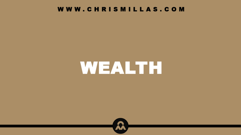 The True Nature Of Wealth Explained Simply